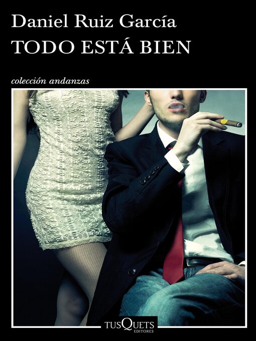 Title details for Todo está bien by Daniel Ruiz - Available